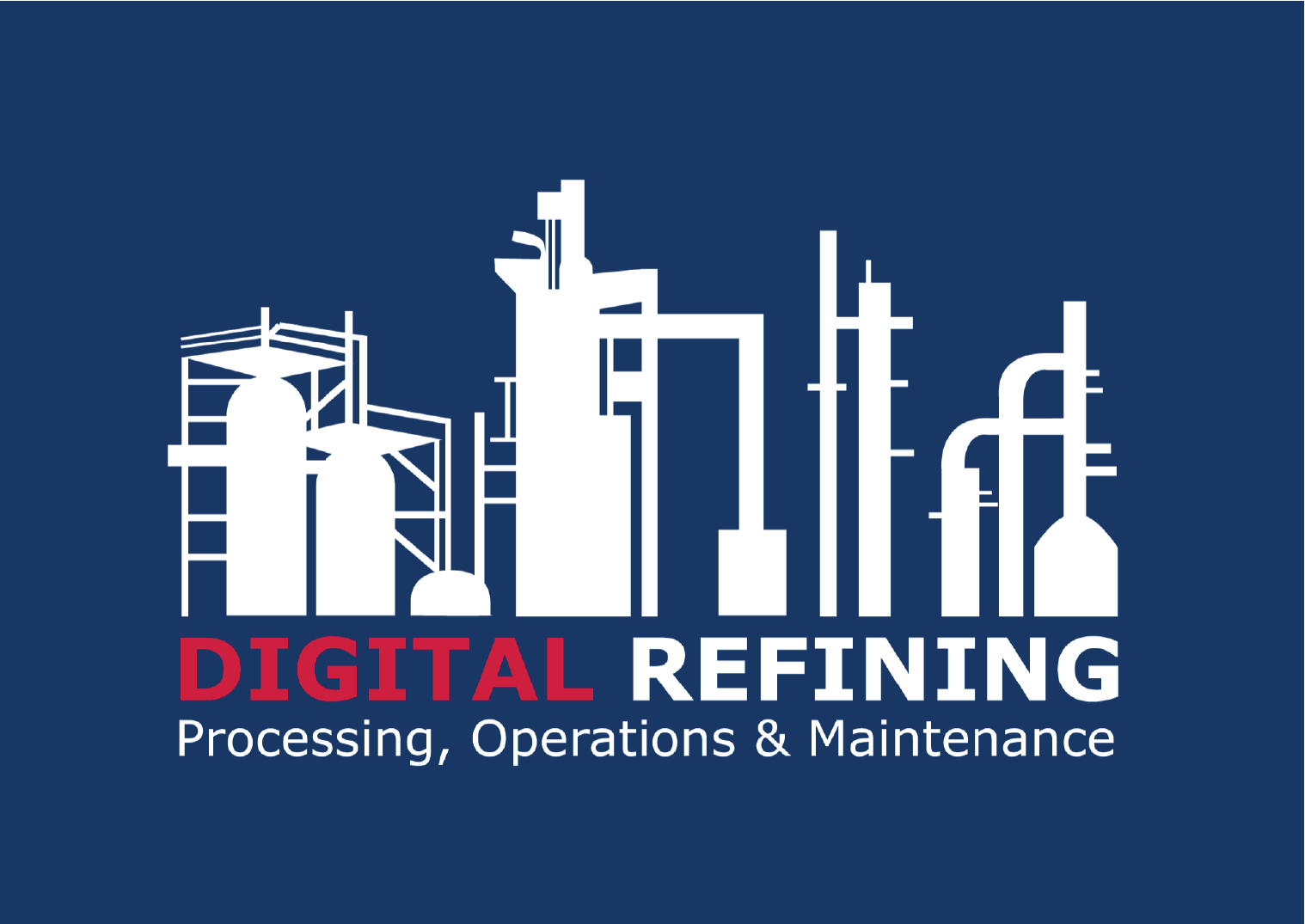 Digital Refining
